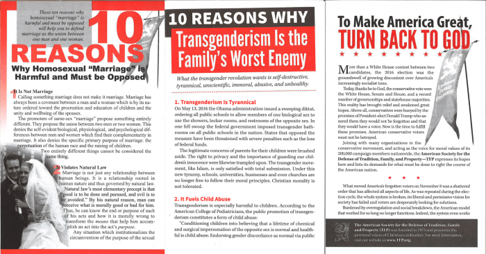 Pamphlets that say 10 reasons why Transgenderism is the Family's Worst Enemy, 10 reasons why homosexual marriage must be opposed, and To make america great, turn back to God. 