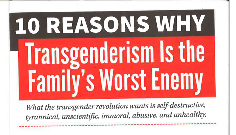 Pamphlet that says "10 reasons why Transgenderism is the Family's Worst Enemy."